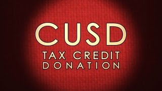 CUSD Tax Credit Donation